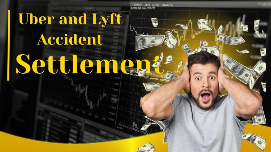 Uber and Lyft accident settlement
